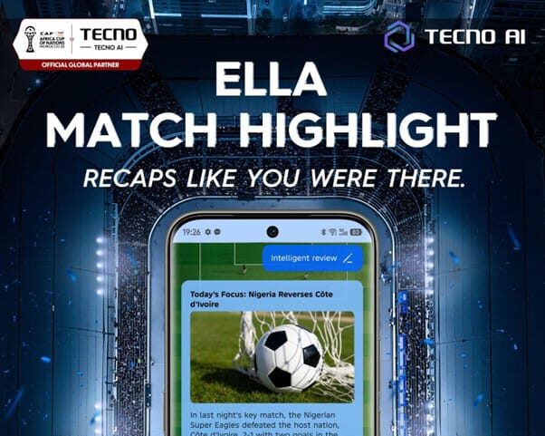 من الملعب إلى الهاتف.. “TECNO” تطلق “Ella AI” لتجربة كروية غير مسبوقة في AFCON 2025 99977ae4 bd3f 4c7a 8090 7eae11ff2c5e e1765282618267