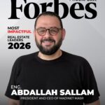فوربس تختار عبدالله سلام ضمن قائمة قادة القطاع العقاري الأكثر تأثيرًا بالشرق الأوسط 2026